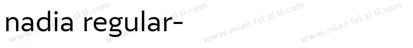nadia regular字体转换